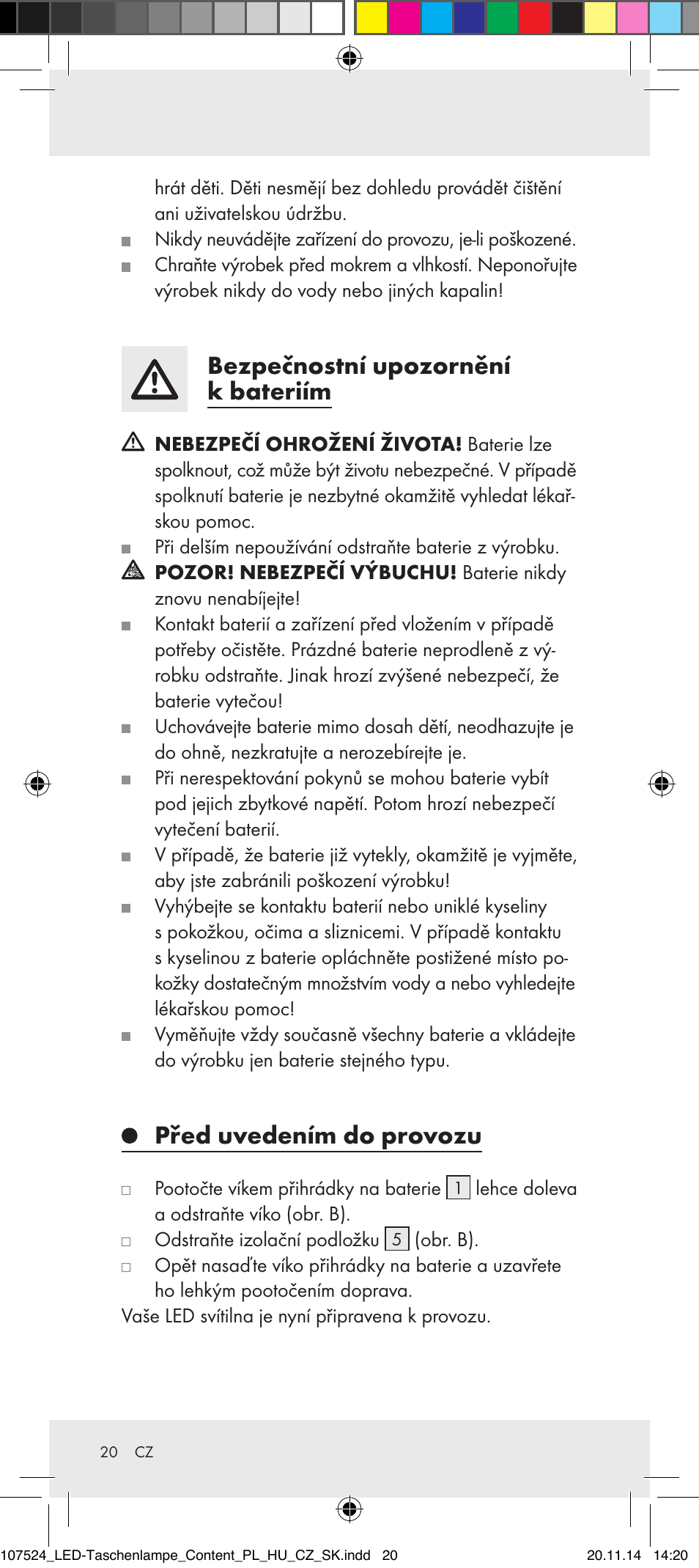 Bezpečnostní upozornění k bateriím, Před uvedením do provozu | Livarno 107524-14-01/107524-14-02/ 107524-14-03 User Manual | Page 20 / 33