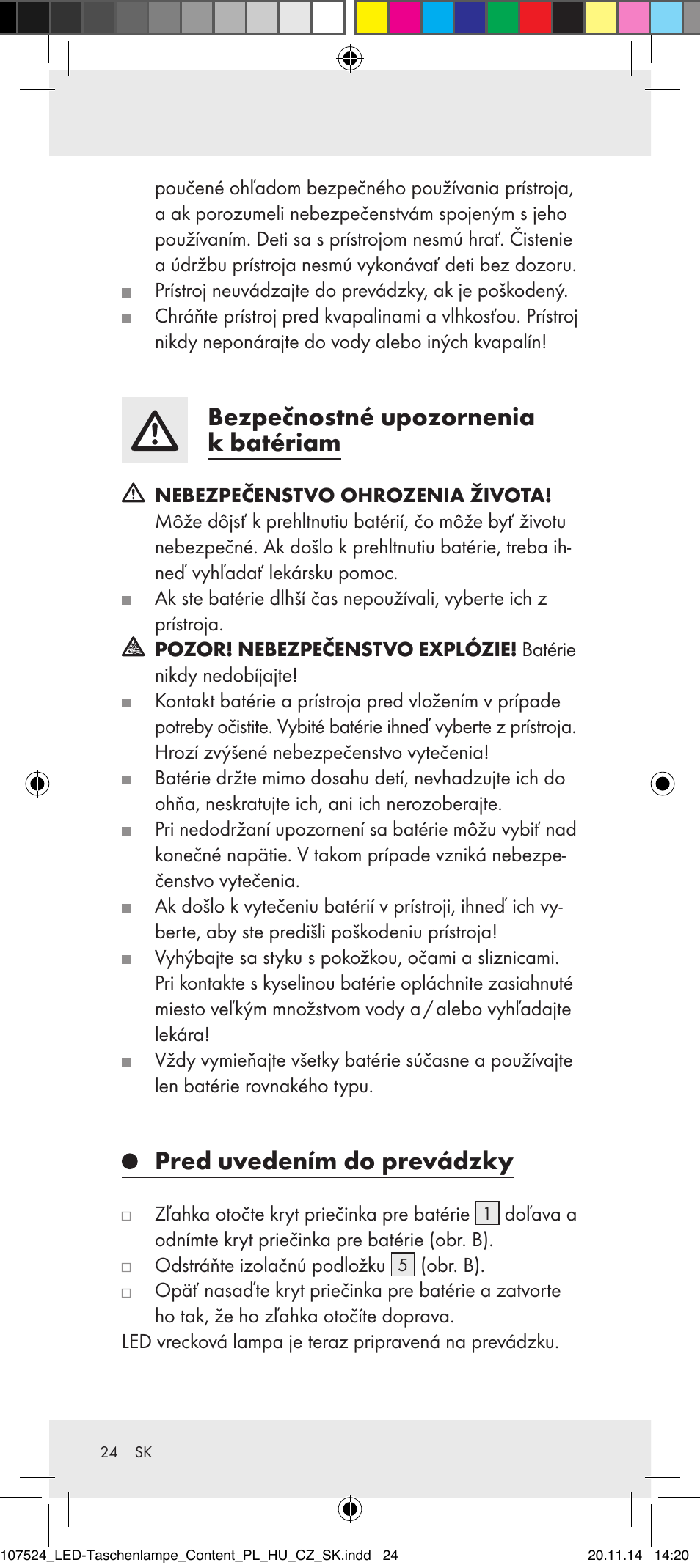 Bezpečnostné upozornenia k batériam, Pred uvedením do prevádzky | Livarno 107524-14-01/107524-14-02/ 107524-14-03 User Manual | Page 24 / 33