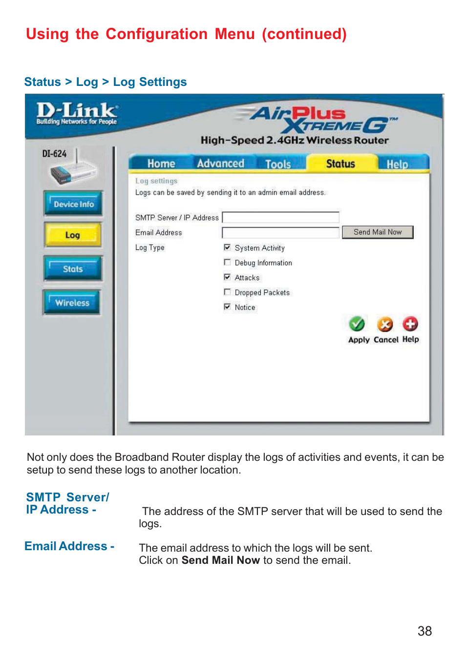 Using the configuration menu (continued) | D-Link DI-624 User Manual | Page 38 / 97