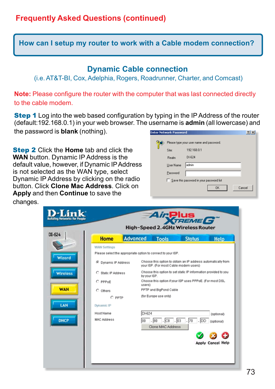 73 frequently asked questions (continued), Dynamic cable connection | D-Link DI-624 User Manual | Page 73 / 97