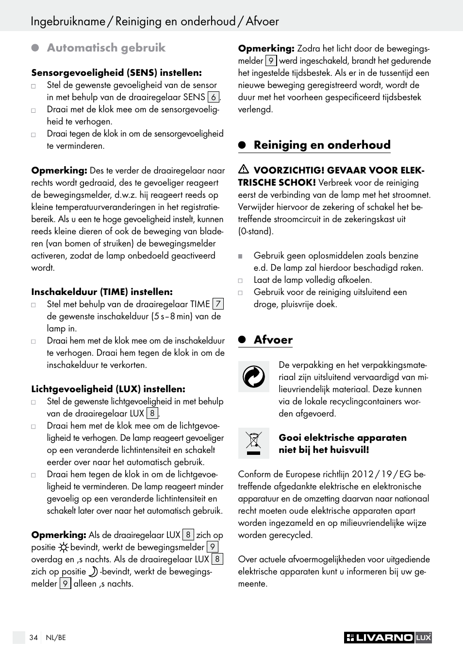 Ingebruikname / reiniging en onderhoud / afvoer, Garantie en service / conformiteitsverklaring, Automatisch gebruik | Reiniging en onderhoud, Afvoer | Livarno LSL 20 A1 User Manual | Page 34 / 44
