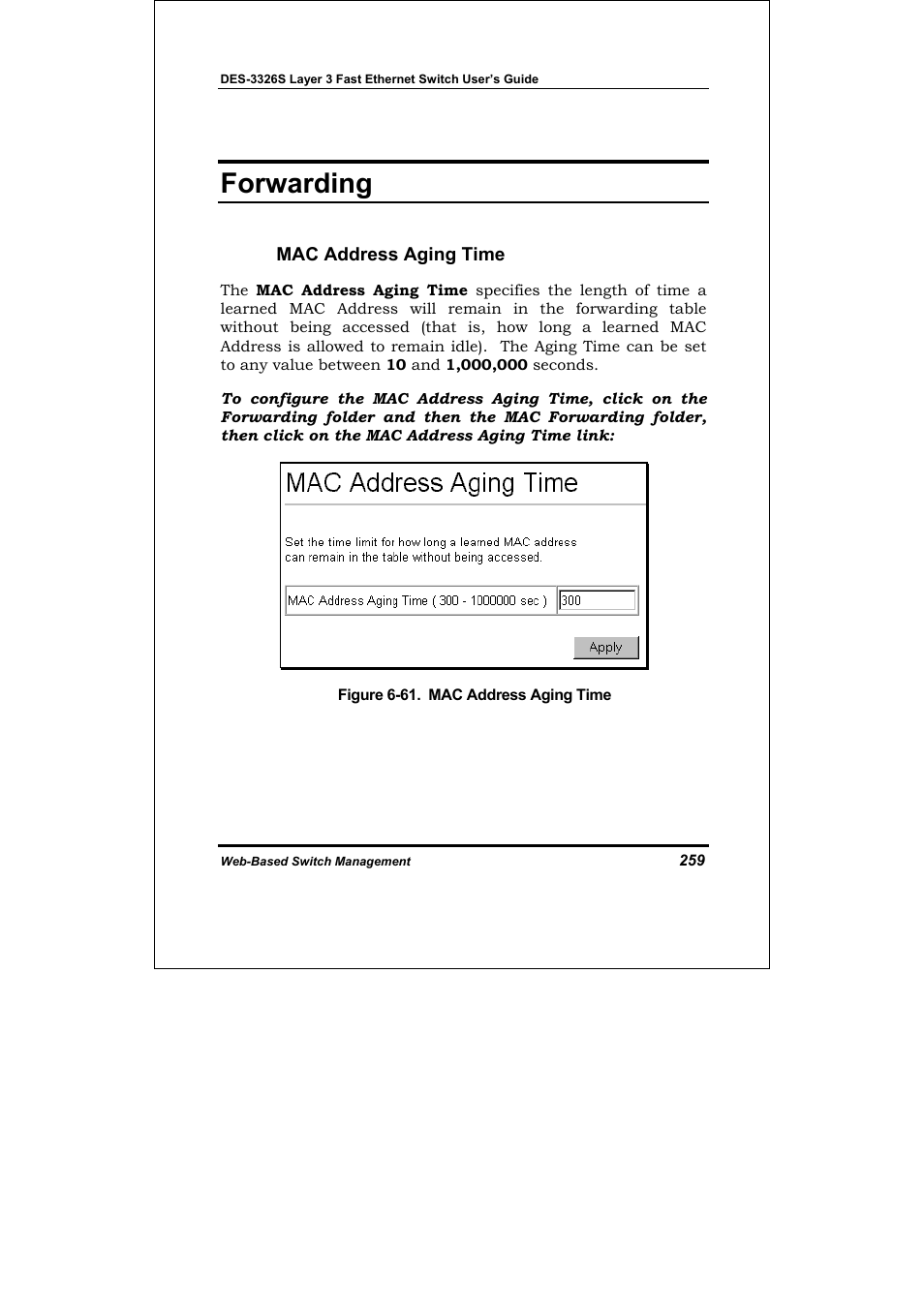Mac address aging time, Forwarding | D-Link DES-3326S User Manual | Page 259 / 349