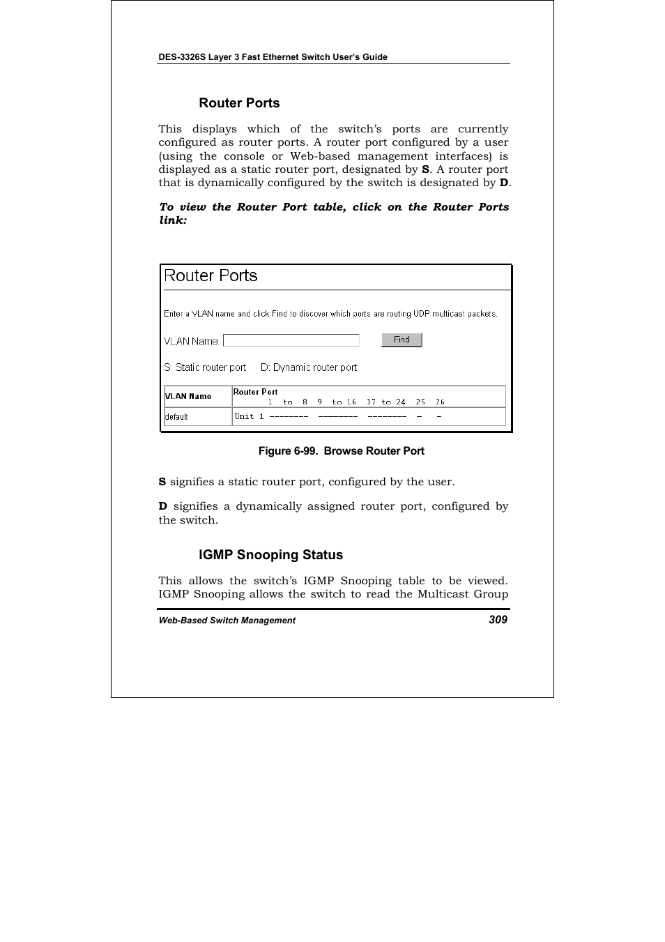 Router ports, Igmp snooping status | D-Link DES-3326S User Manual | Page 309 / 349