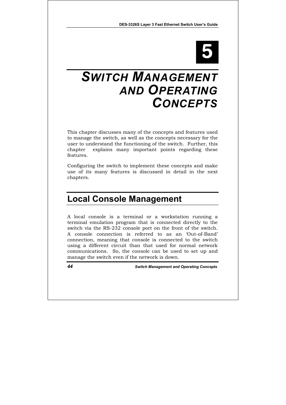 Switch management and operating concepts, Local console management, Witch | Anagement and, Perating, Oncepts | D-Link DES-3326S User Manual | Page 44 / 349