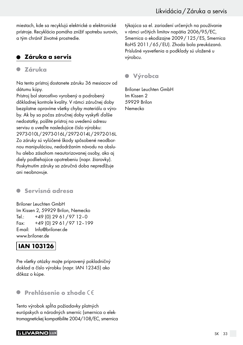 Likvidácia / záruka a servis, Záruka a servis, Záruka | Servisná adresa, Prehlásenie o zhode, Výrobca | Livarno 2973-010E User Manual | Page 33 / 41