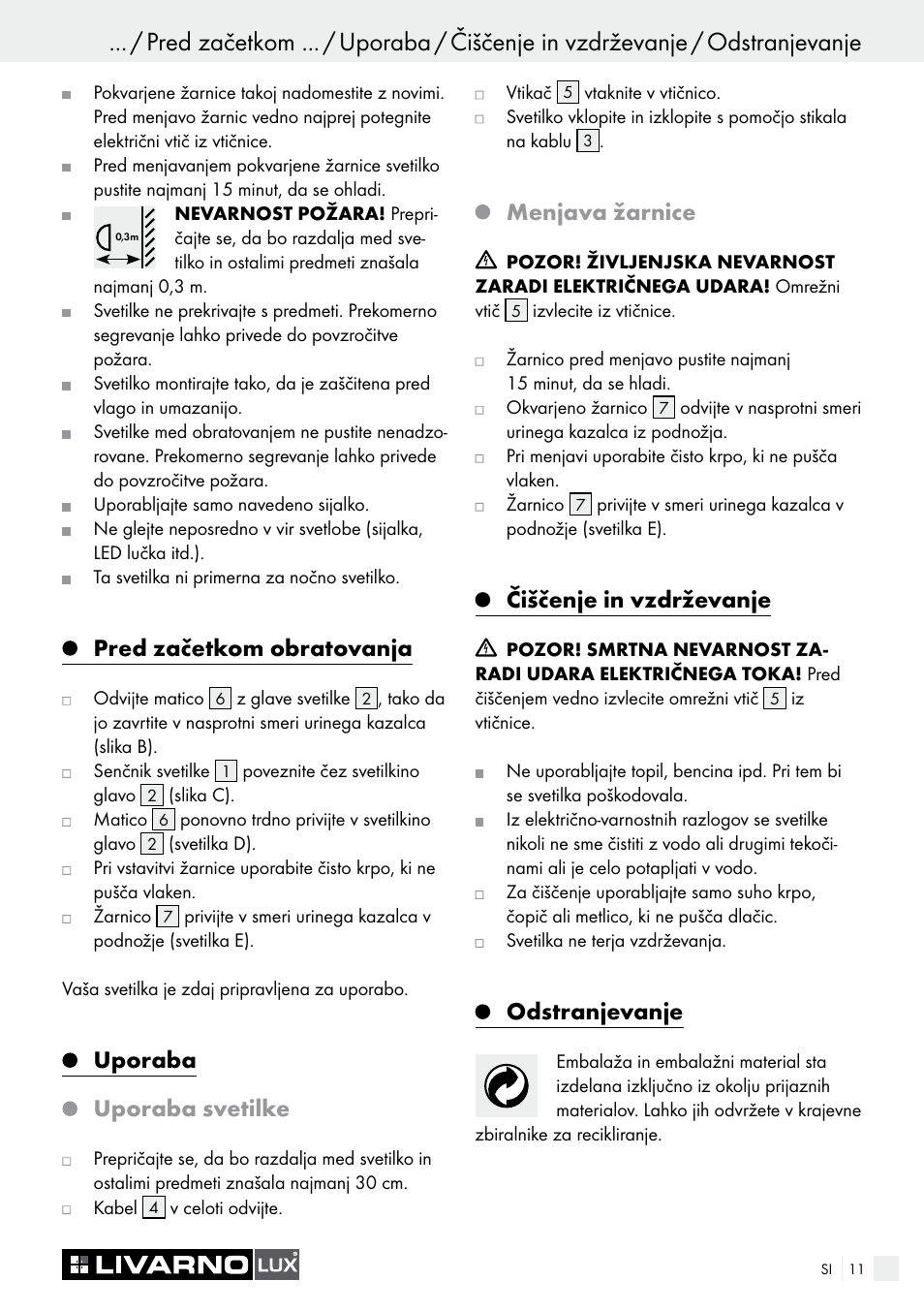 Pred začetkom obratovanja, Uporaba uporaba svetilke, Menjava žarnice | Čiščenje in vzdrževanje, Odstranjevanje | Livarno 7571-01хL User Manual | Page 11 / 29