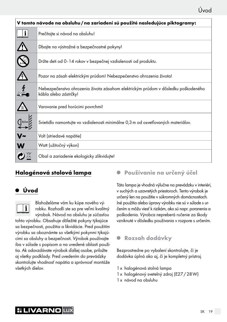 Úvod, Halogénová stolová lampa úvod, Používanie na určený účel | Rozsah dodávky | Livarno 7571-01хL User Manual | Page 19 / 29