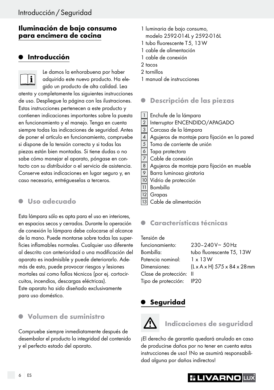 Introducción / seguridad, Introducción, Uso adecuado | Volumen de suministro, Descripción de las piezas, Características técnicas, Seguridad, Indicaciones de seguridad | Livarno 2592-014L or 2592-016L User Manual | Page 6 / 37