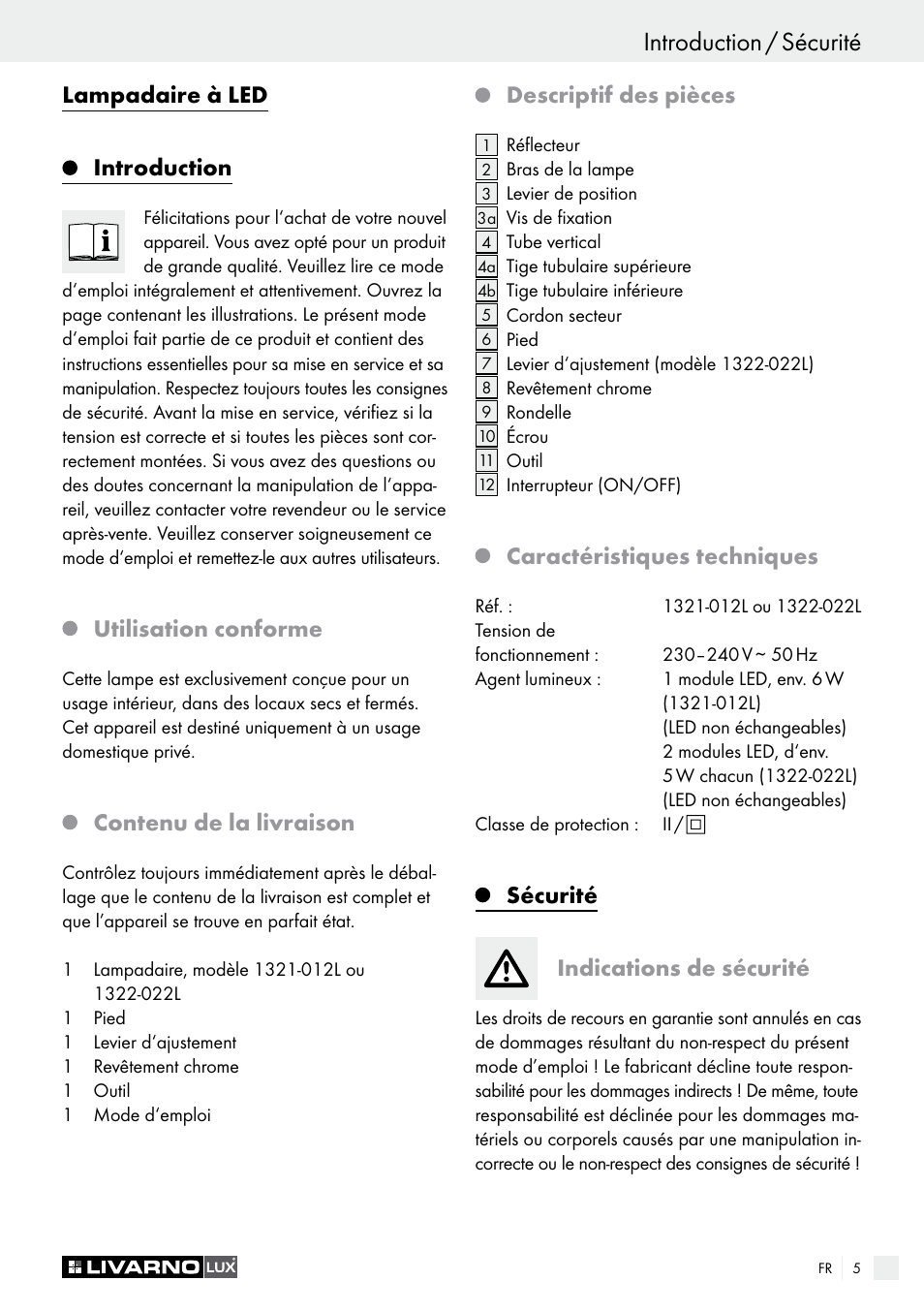 Introduction / sécurité, Lampadaire à led introduction, Utilisation conforme | Contenu de la livraison, Descriptif des pièces, Caractéristiques techniques, Sécurité indications de sécurité | Livarno 1321-012L or 1322-022L User Manual | Page 5 / 17