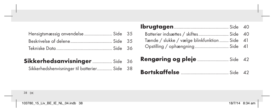 Sikkerhedsanvisninger, Ibrugtagen, Rengøring og pleje | Bortskaffelse | Livarno 103780-14-01 User Manual | Page 38 / 86
