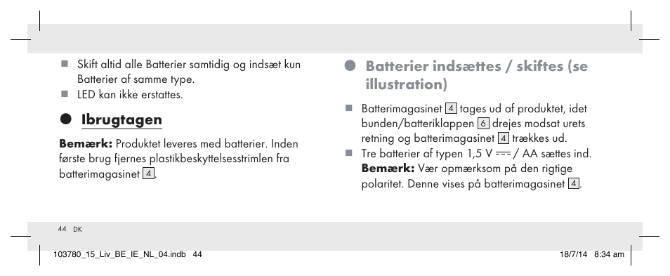 Ibrugtagen, Batterier indsættes / skiftes (se illustration) | Livarno 103780-14-01 User Manual | Page 44 / 86