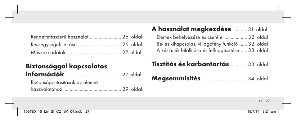 Biztonsággal kapcsolatos információk, A használat megkezdése, Tisztítás és karbantartás | Megsemmisítés | Livarno 103780-14-01 User Manual | Page 27 / 88