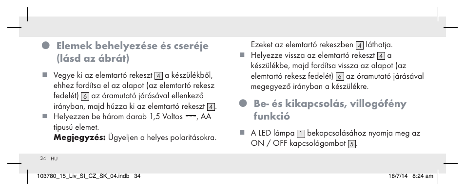 Elemek behelyezése és cseréje (lásd az ábrát), Be- és kikapcsolás, villogófény funkció | Livarno 103780-14-01 User Manual | Page 34 / 88