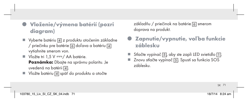 Vloženie/výmena batérií (pozri diagram), Zapnutie/vypnutie, voľba funkcie záblesku | Livarno 103780-14-01 User Manual | Page 71 / 88