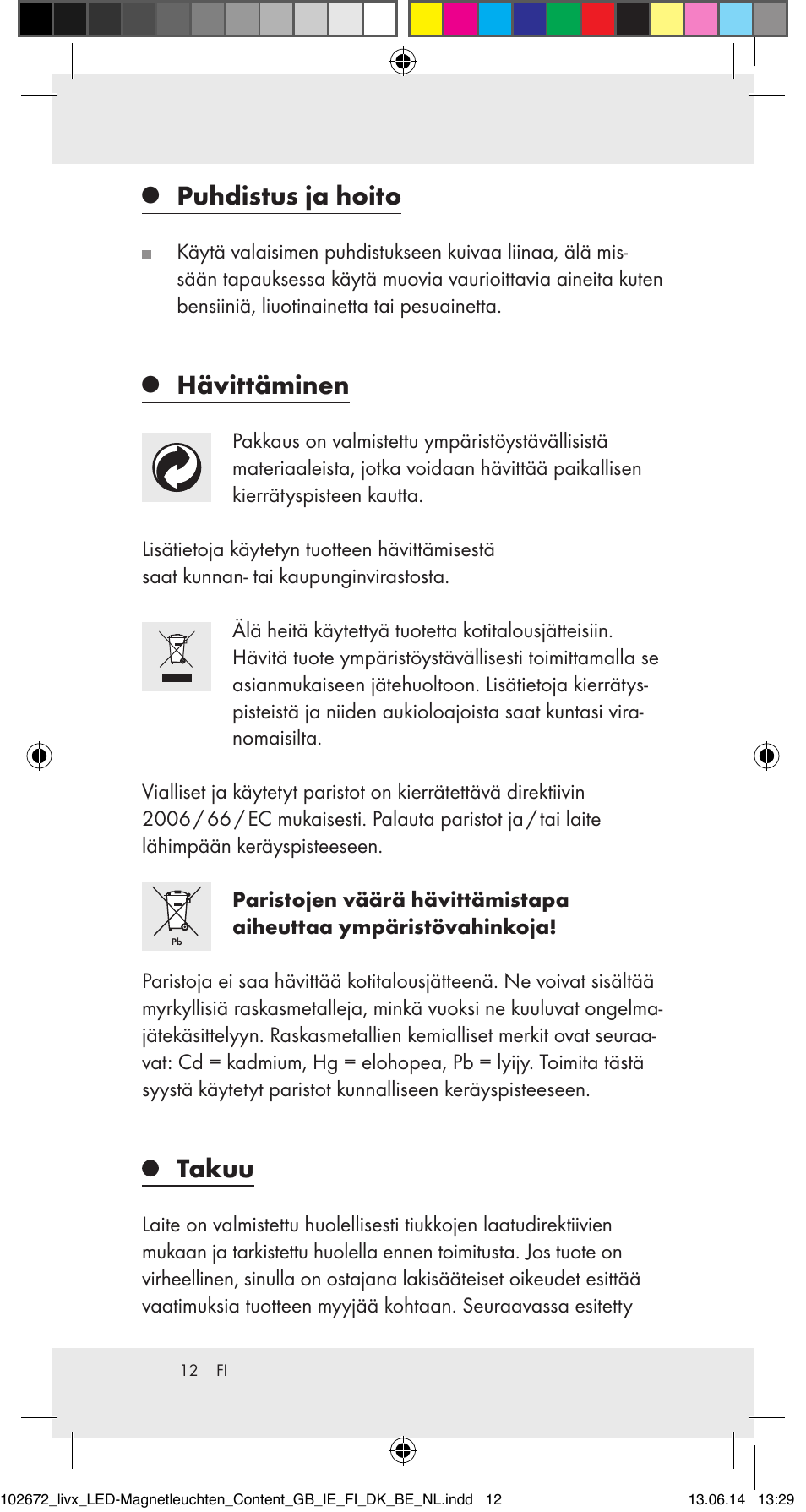 Puhdistus ja hoito, Hävittäminen, Takuu | Livarno 102672-14-01/102672-14-02/ 102672-14-03 User Manual | Page 12 / 40