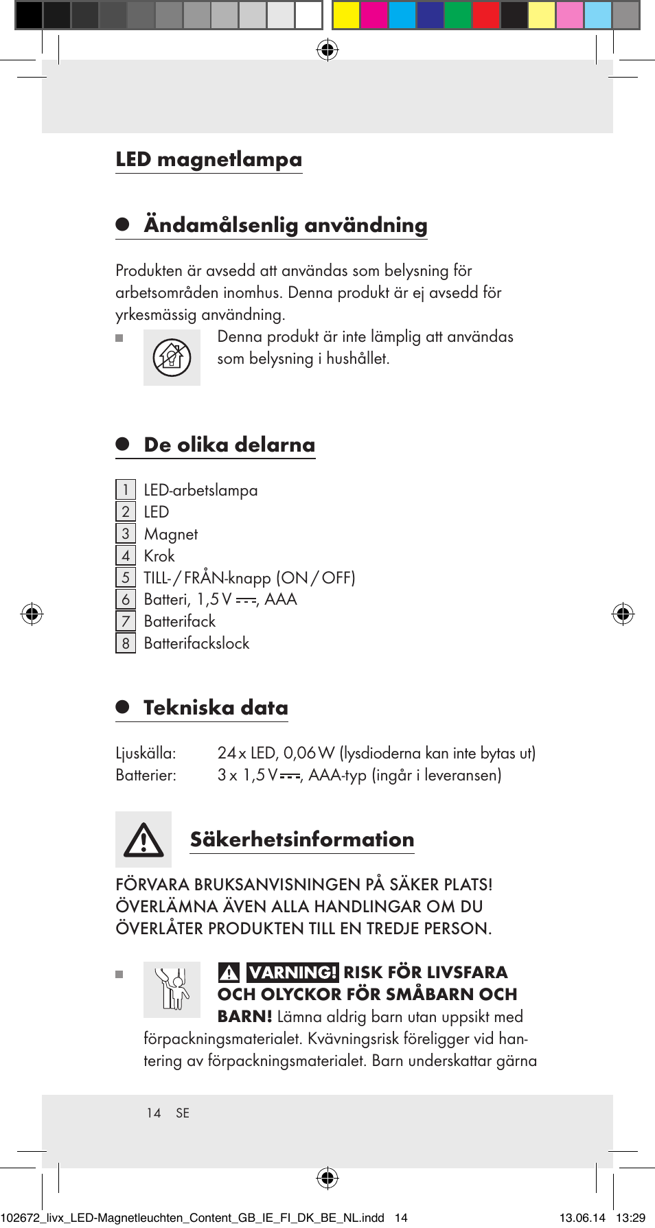Led magnetlampa, Ändamålsenlig användning, De olika delarna | Tekniska data, Säkerhetsinformation | Livarno 102672-14-01/102672-14-02/ 102672-14-03 User Manual | Page 14 / 40