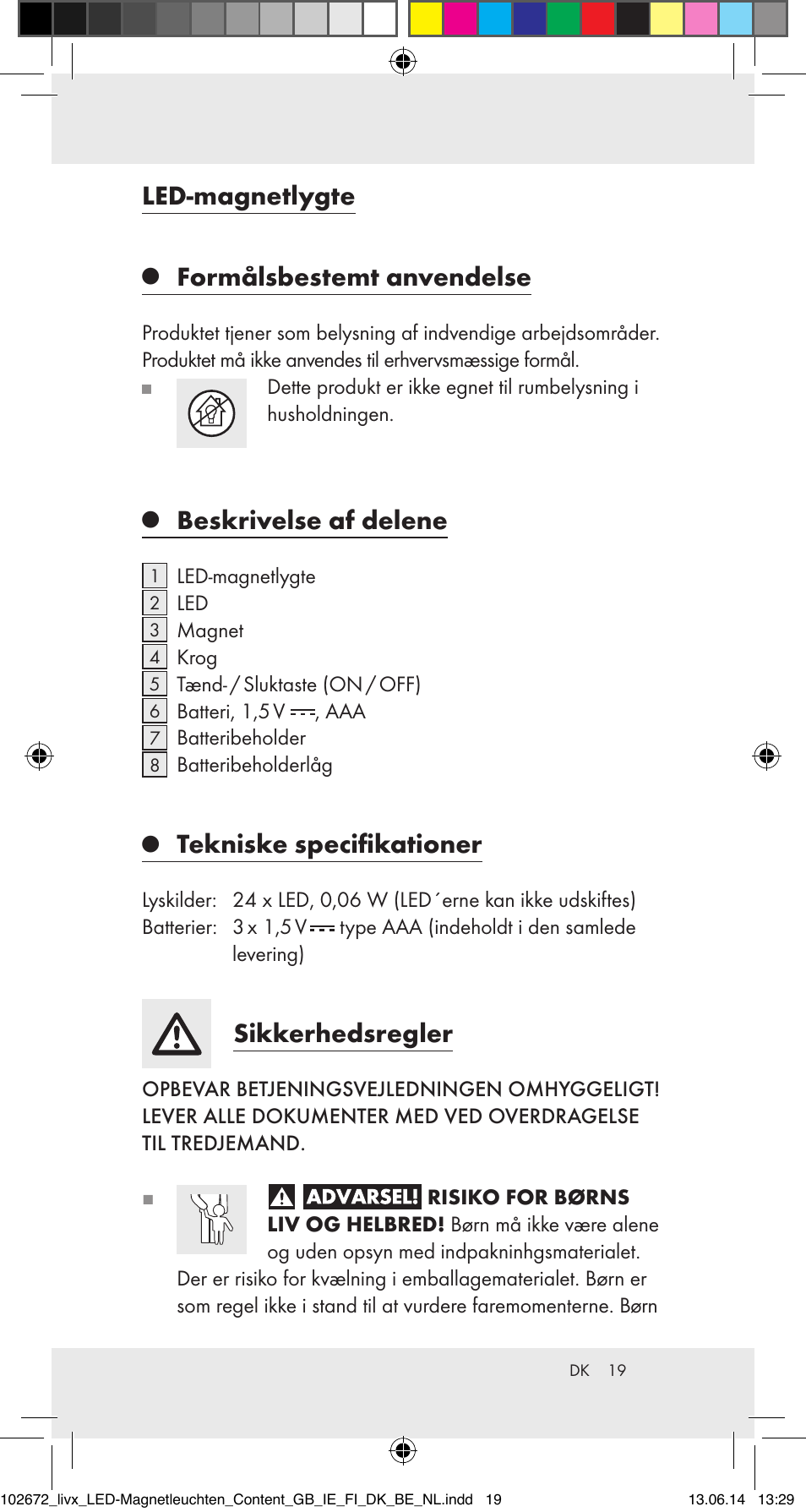 Led-magnetlygte, Formålsbestemt anvendelse, Beskrivelse af delene | Tekniske specifikationer, Sikkerhedsregler | Livarno 102672-14-01/102672-14-02/ 102672-14-03 User Manual | Page 19 / 40