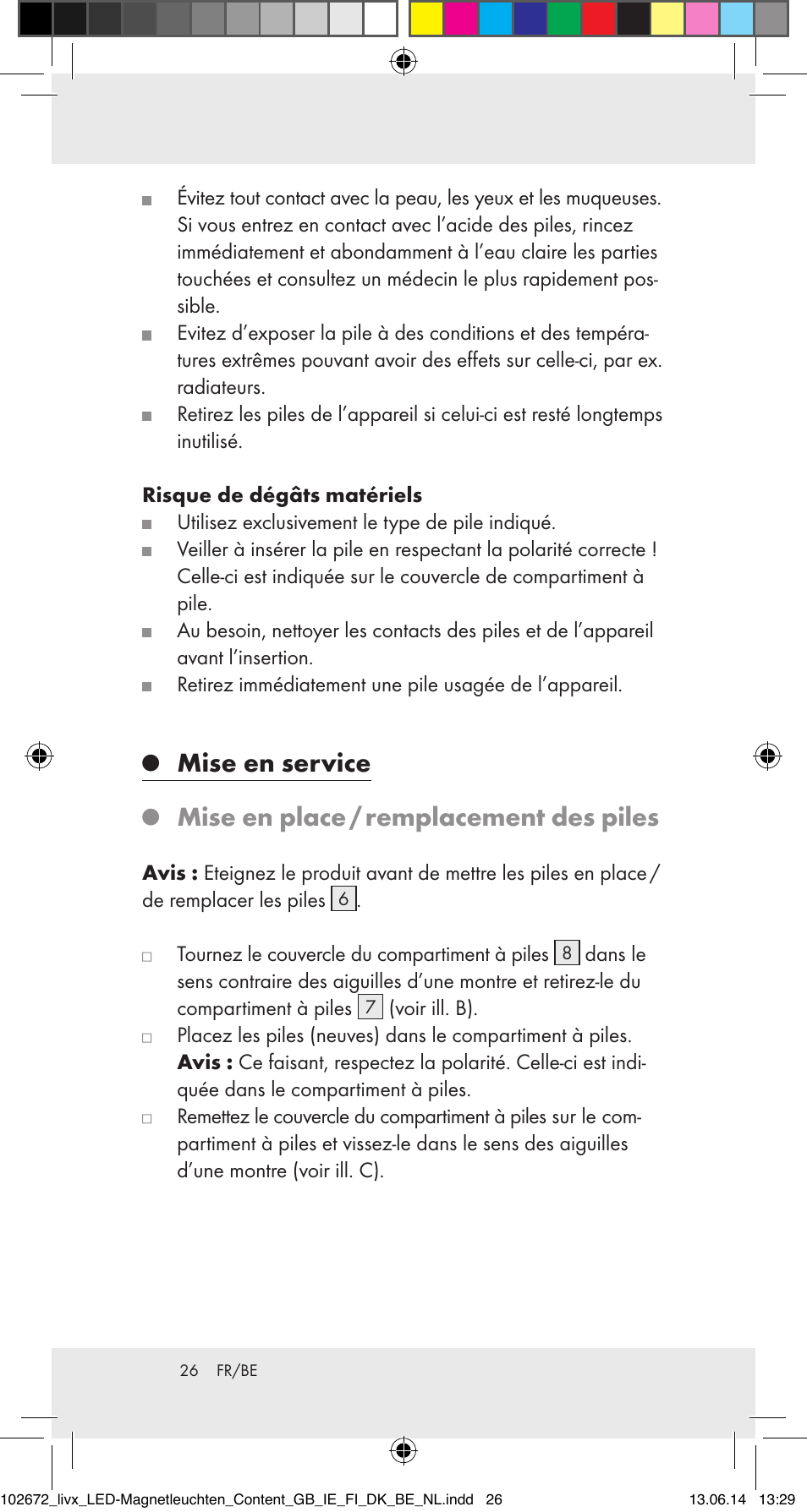 Mise en service, Mise en place / remplacement des piles | Livarno 102672-14-01/102672-14-02/ 102672-14-03 User Manual | Page 26 / 40