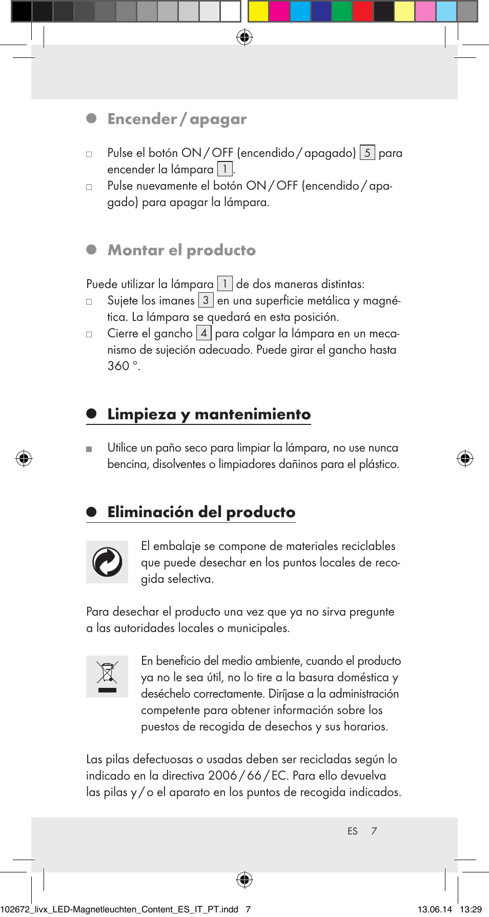 Encender / apagar, Montar el producto, Limpieza y mantenimiento | Eliminación del producto | Livarno 102672-14-01/102672-14-02/ 102672-14-03 User Manual | Page 7 / 30
