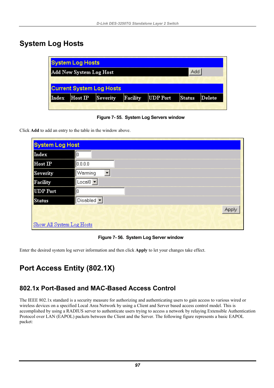 System log hosts, Port access entity (802.1x), 1x port-based and mac-based access control | D-Link DES-3250TG User Manual | Page 107 / 186