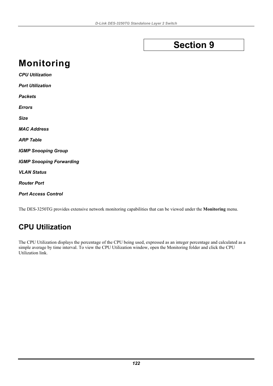 Monitoring, Cpu utilization, Port utilization | Packets, Errors, Size, Mac address, Arp table, Igmp snooping group, Igmp snooping forwarding | D-Link DES-3250TG User Manual | Page 132 / 186