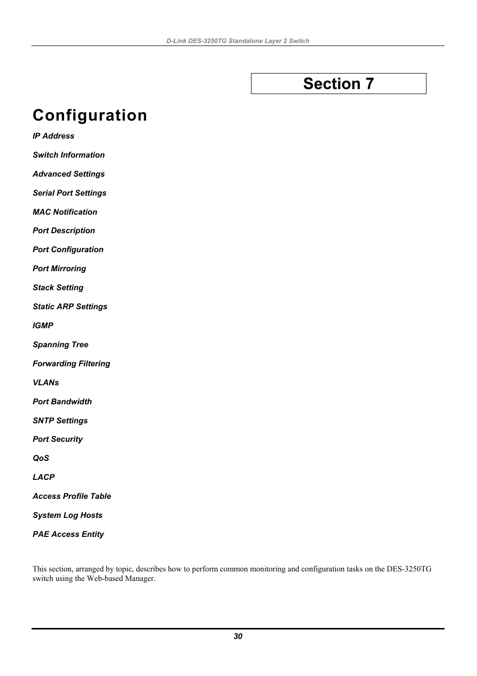 Configuration, Ip address, Switch information | Advanced settings, Serial port settings, Mac notification, Port description, Port configuration, Port mirroring, Stack setting | D-Link DES-3250TG User Manual | Page 40 / 186