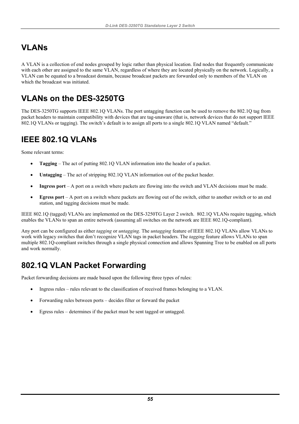 Vlans, Vlans on the des-3250tg, Ieee 802.1q vlans | 1q vlan packet forwarding | D-Link DES-3250TG User Manual | Page 65 / 186