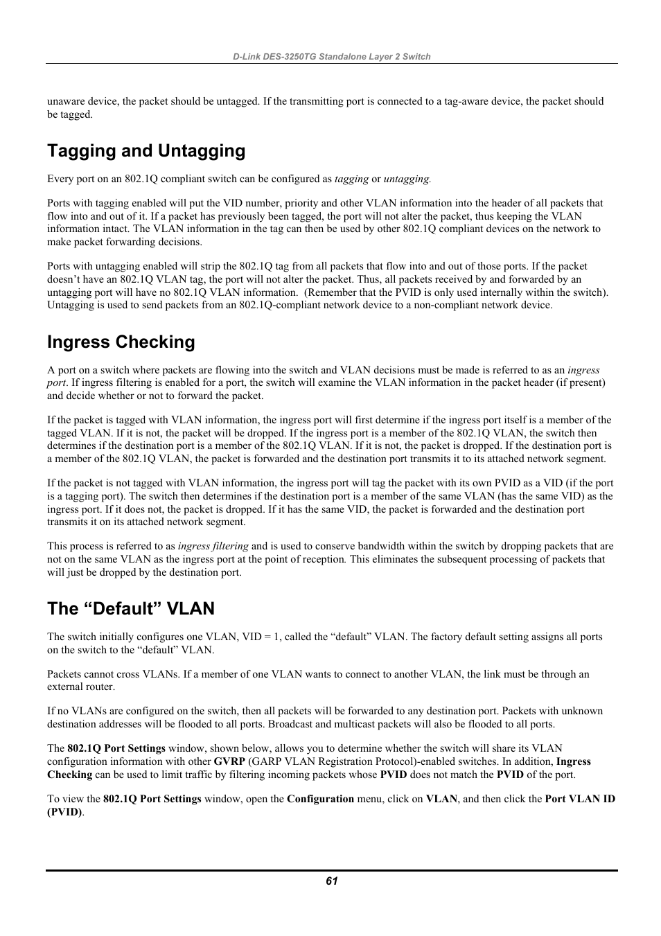 Tagging and untagging, Ingress checking, The “default” vlan | D-Link DES-3250TG User Manual | Page 71 / 186