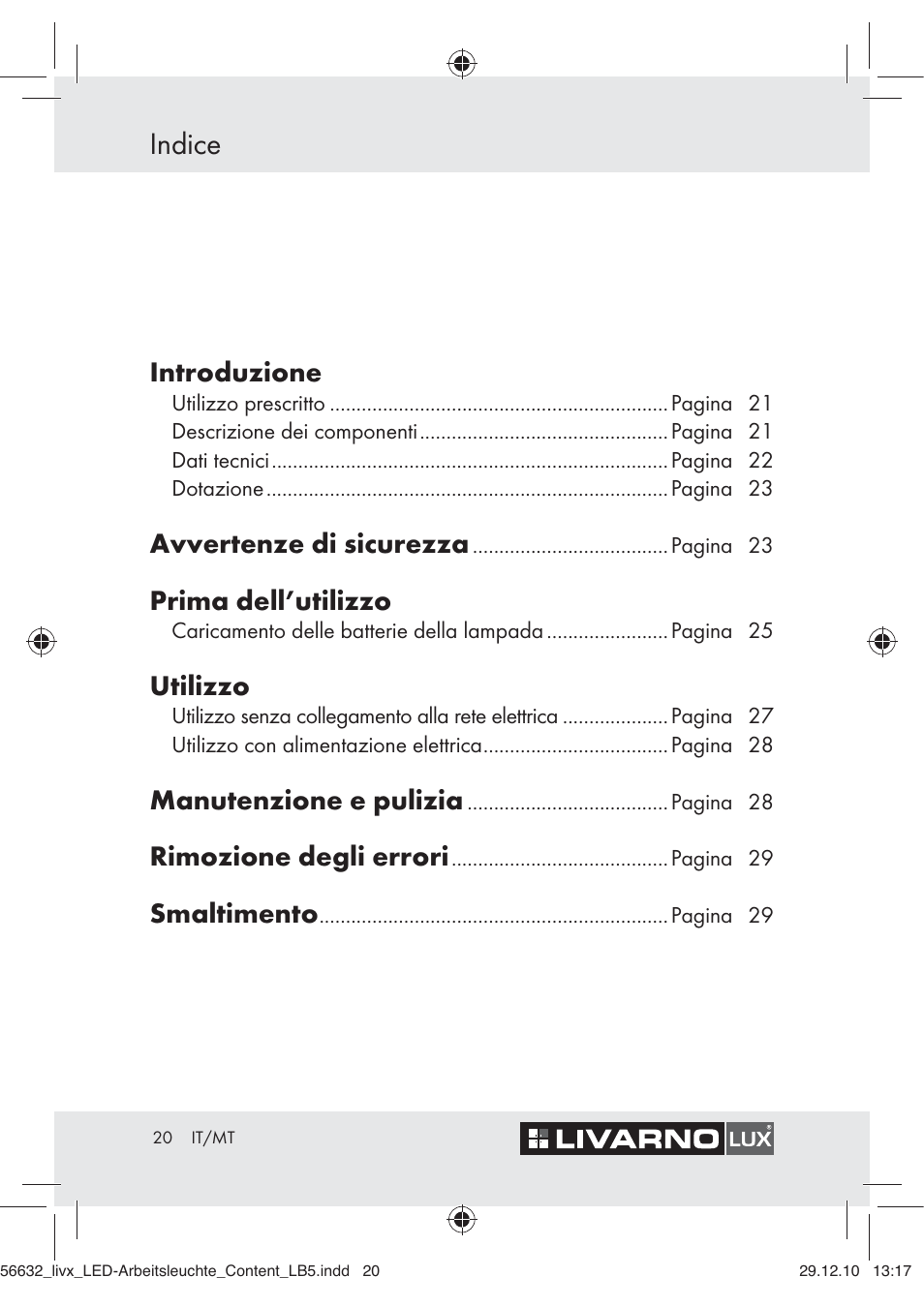 Indice, Introduzione, Avvertenze di sicurezza | Prima dell’utilizzo, Utilizzo, Manutenzione e pulizia, Rimozione degli errori, Smaltimento | Livarno Z30503-BS User Manual | Page 18 / 62