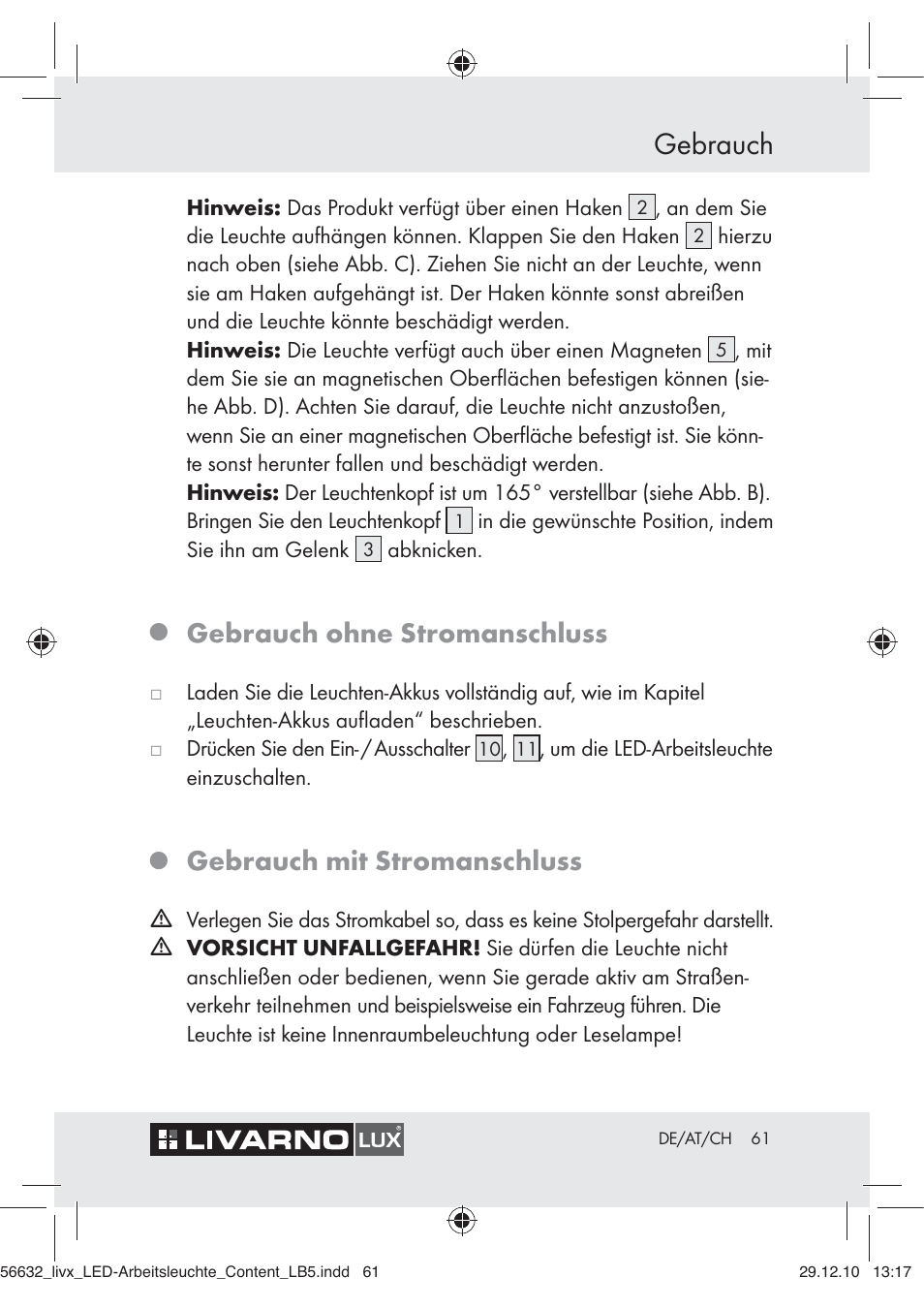 Gebrauch, Gebrauch ohne stromanschluss, Gebrauch mit stromanschluss | Livarno Z30503-BS User Manual | Page 59 / 62