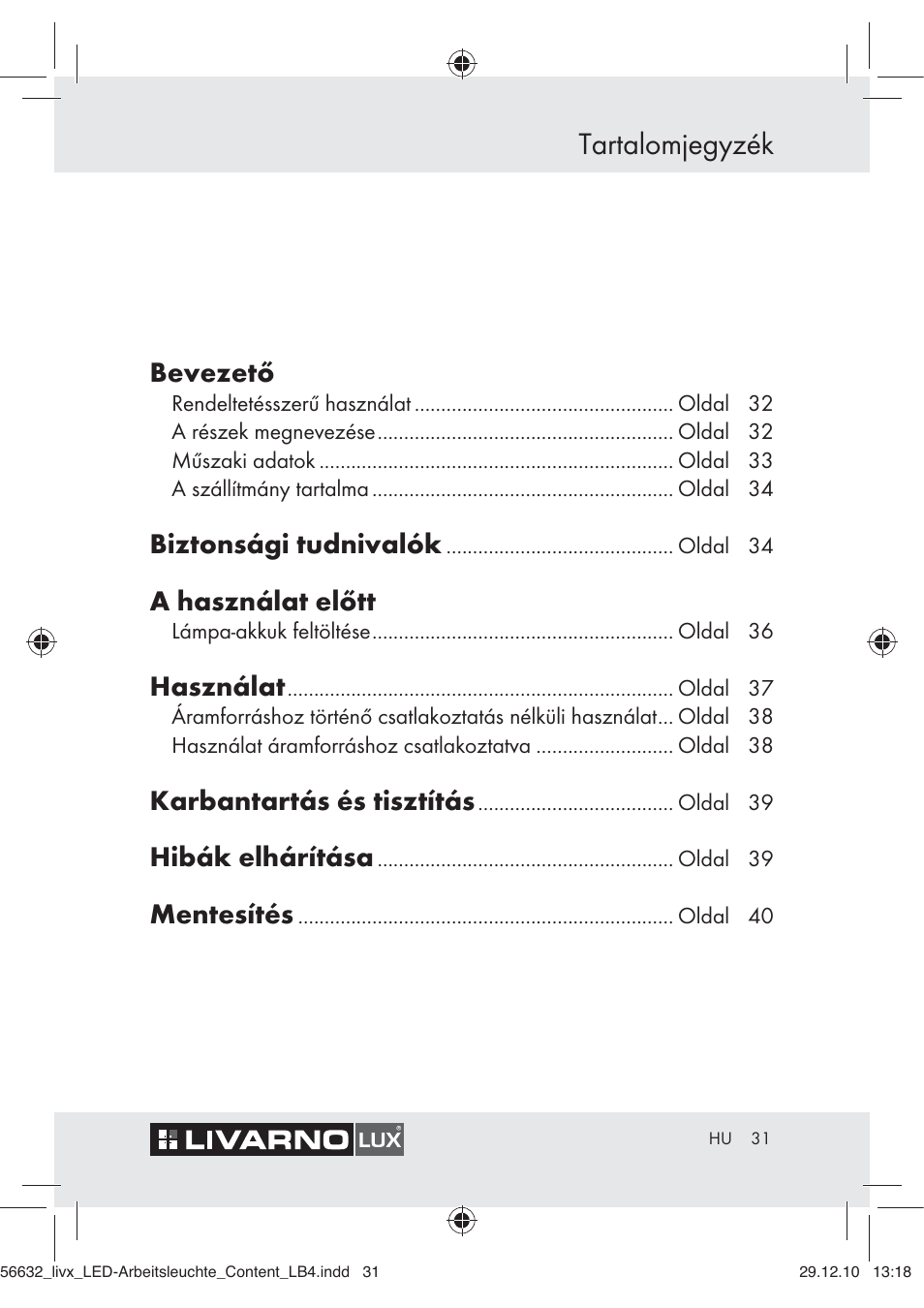 Tartalomjegyzék, Bevezető, Biztonsági tudnivalók | A használat előtt, Használat, Karbantartás és tisztítás, Hibák elhárítása, Mentesítés | Livarno Z30503-BS User Manual | Page 29 / 82