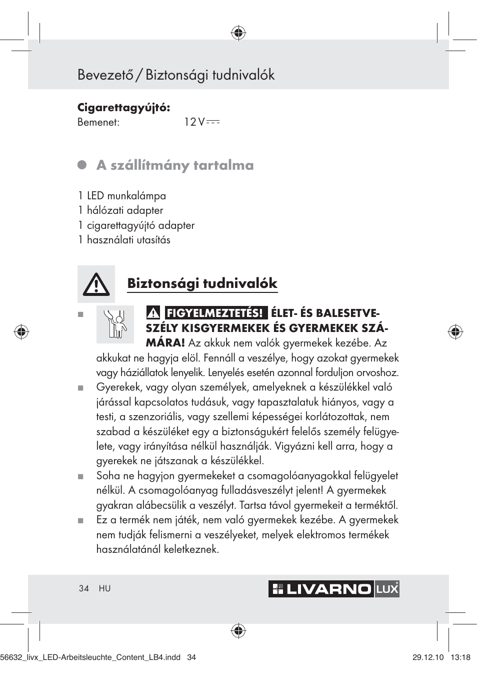 Bevezető / biztonsági tudnivalók, A szállítmány tartalma, Biztonsági tudnivalók | Livarno Z30503-BS User Manual | Page 32 / 82