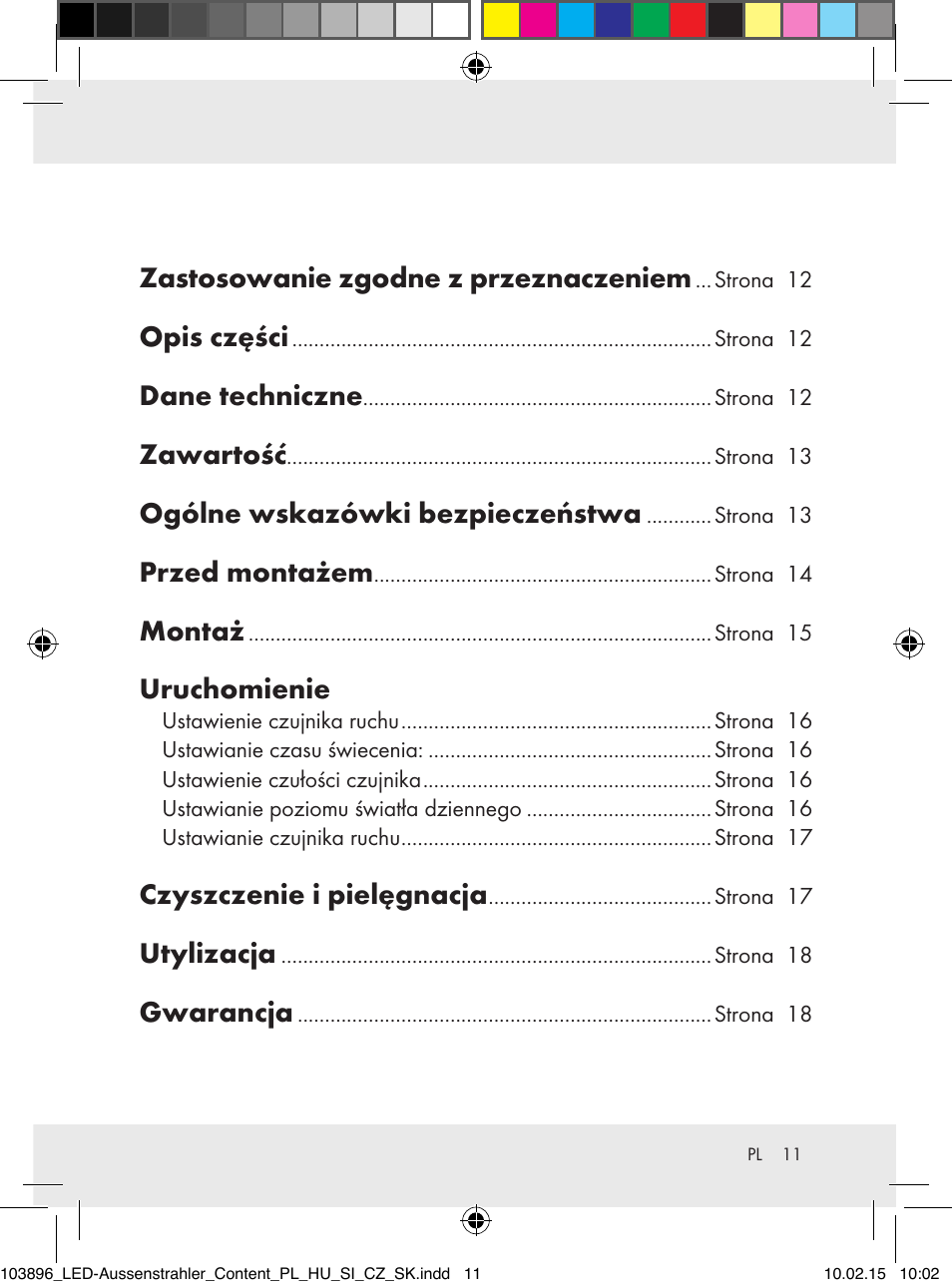 Zastosowanie zgodne z przeznaczeniem, Opis części, Dane techniczne | Zawartość, Ogólne wskazówki bezpieczeństwa, Przed montażem, Montaż, Uruchomienie, Czyszczenie i pielęgnacja, Utylizacja | Livarno Z31710A, Z31710B User Manual | Page 11 / 63