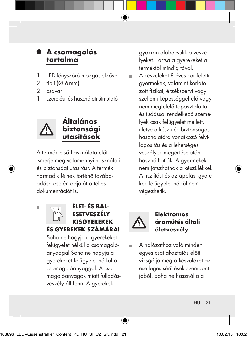 A csomagolás tartalma, Általános biztonsági utasítások | Livarno Z31710A, Z31710B User Manual | Page 21 / 63