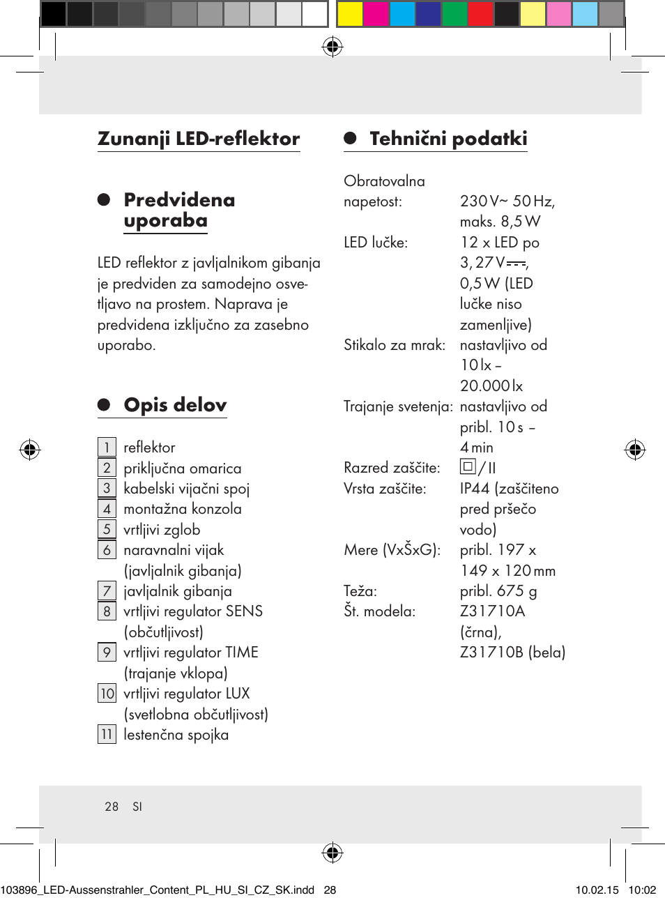 Zunanji led-reflektor, Predvidena uporaba, Opis delov | Tehnični podatki | Livarno Z31710A, Z31710B User Manual | Page 28 / 63