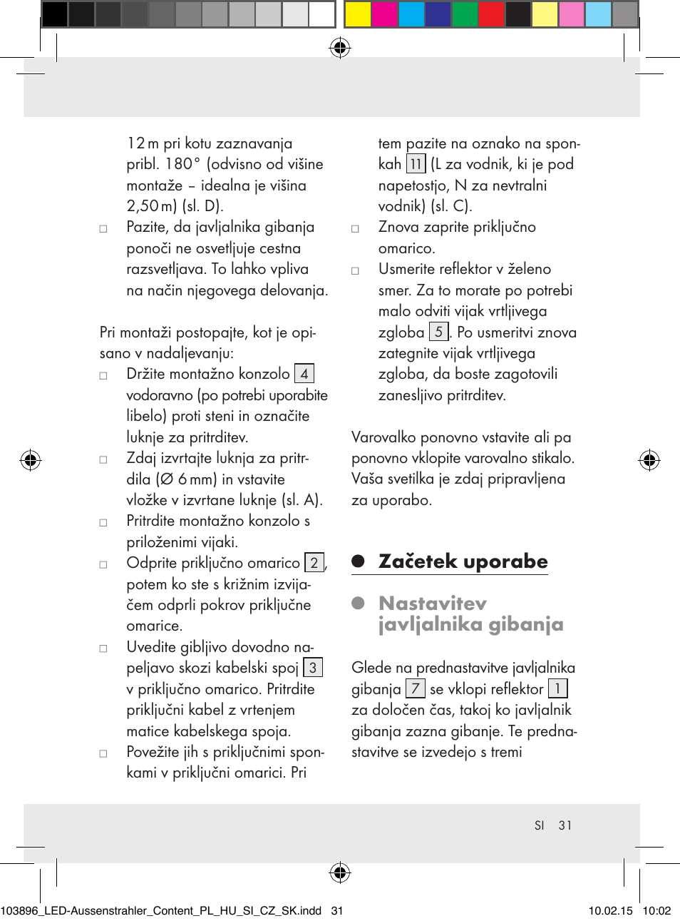 Začetek uporabe nastavitev javljalnika gibanja | Livarno Z31710A, Z31710B User Manual | Page 31 / 63