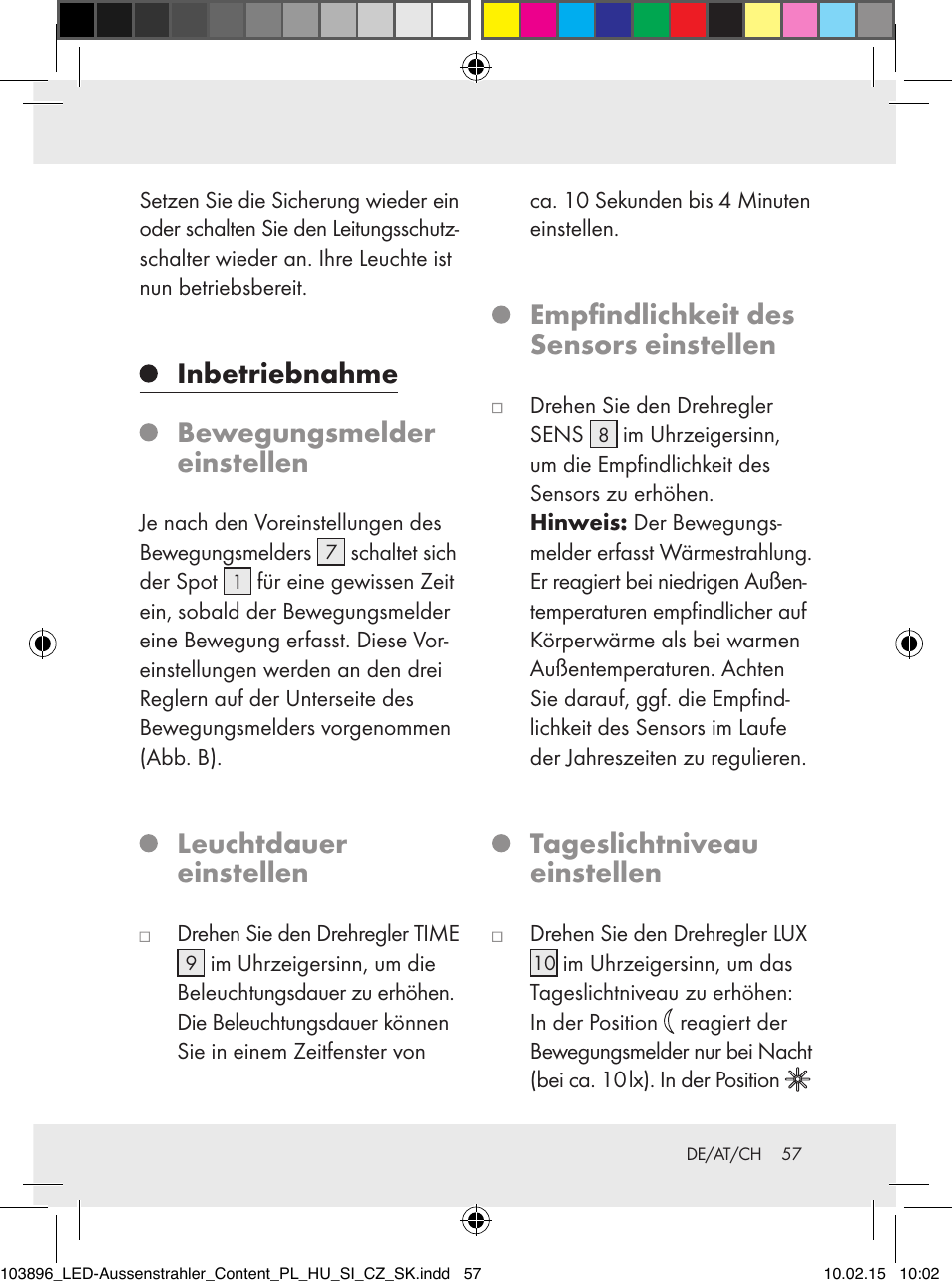 Inbetriebnahme bewegungsmelder einstellen, Leuchtdauer einstellen, Empfindlichkeit des sensors einstellen | Tageslichtniveau einstellen | Livarno Z31710A, Z31710B User Manual | Page 57 / 63