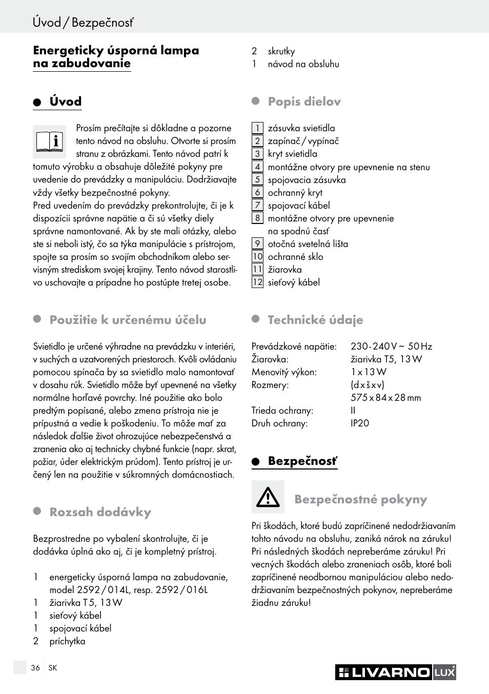 Úvod / bezpečnosť, Energeticky úsporná lampa na zabudovanie, Úvod | Použitie k určenému účelu, Rozsah dodávky, Popis dielov, Technické údaje, Bezpečnosť bezpečnostné pokyny | Livarno 2592/014L·2592/016L User Manual | Page 36 / 57