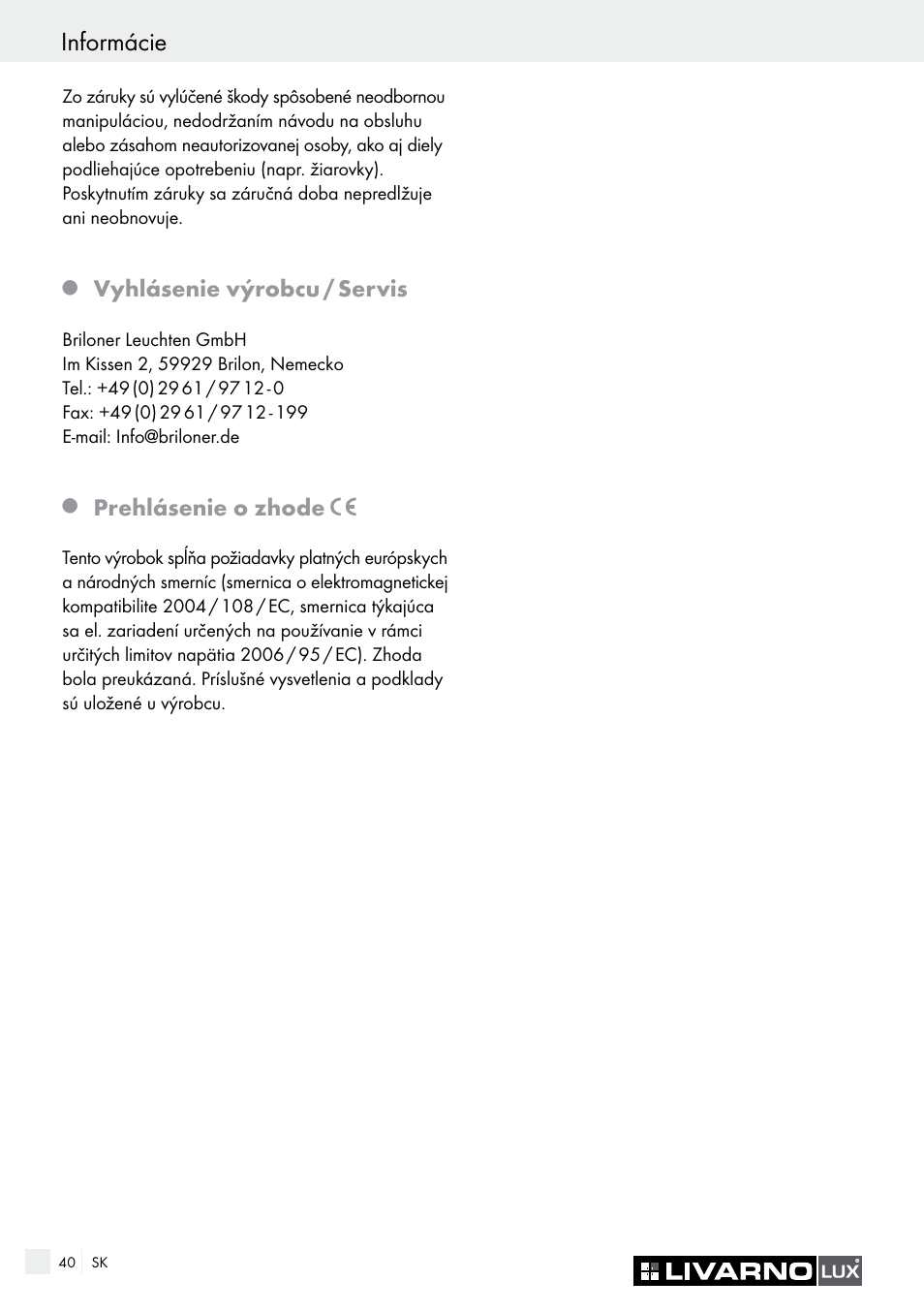 Informácie, Vyhlásenie výrobcu / servis, Prehlásenie o zhode | Livarno 2592/014L·2592/016L User Manual | Page 40 / 57