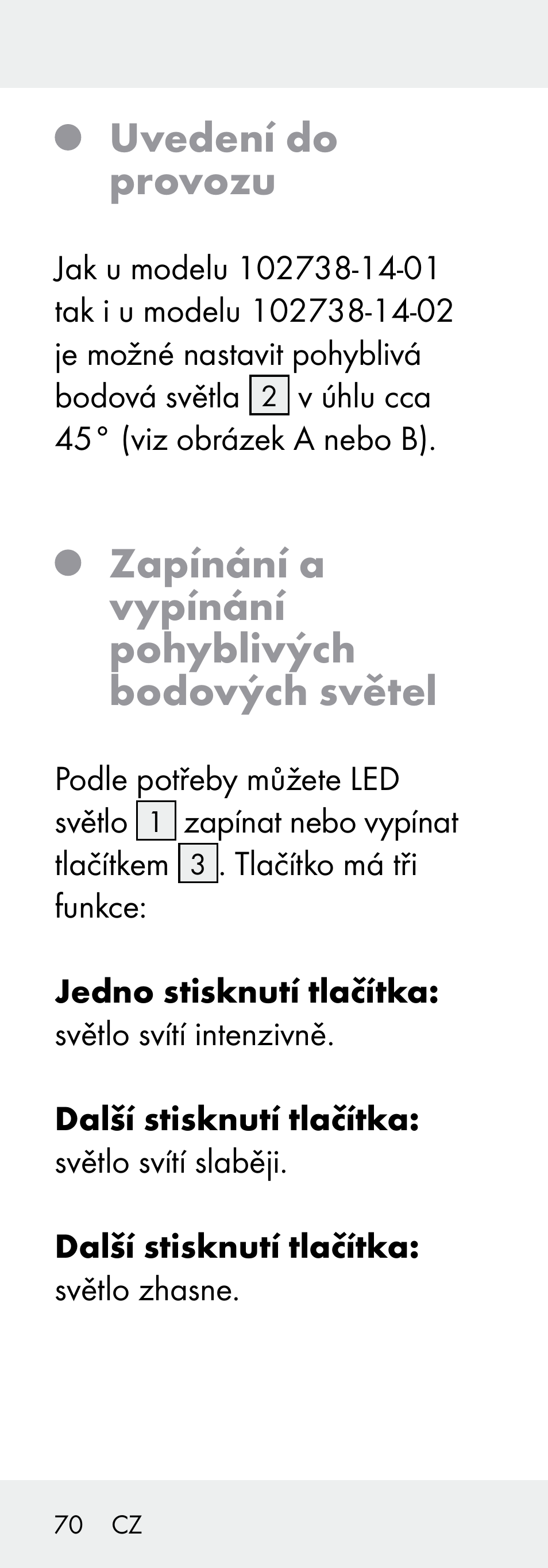 Uvedení do provozu, Zapínání a vypínání pohyblivých bodových světel | Livarno 102738-14-01/ 102738-14-02 User Manual | Page 70 / 104