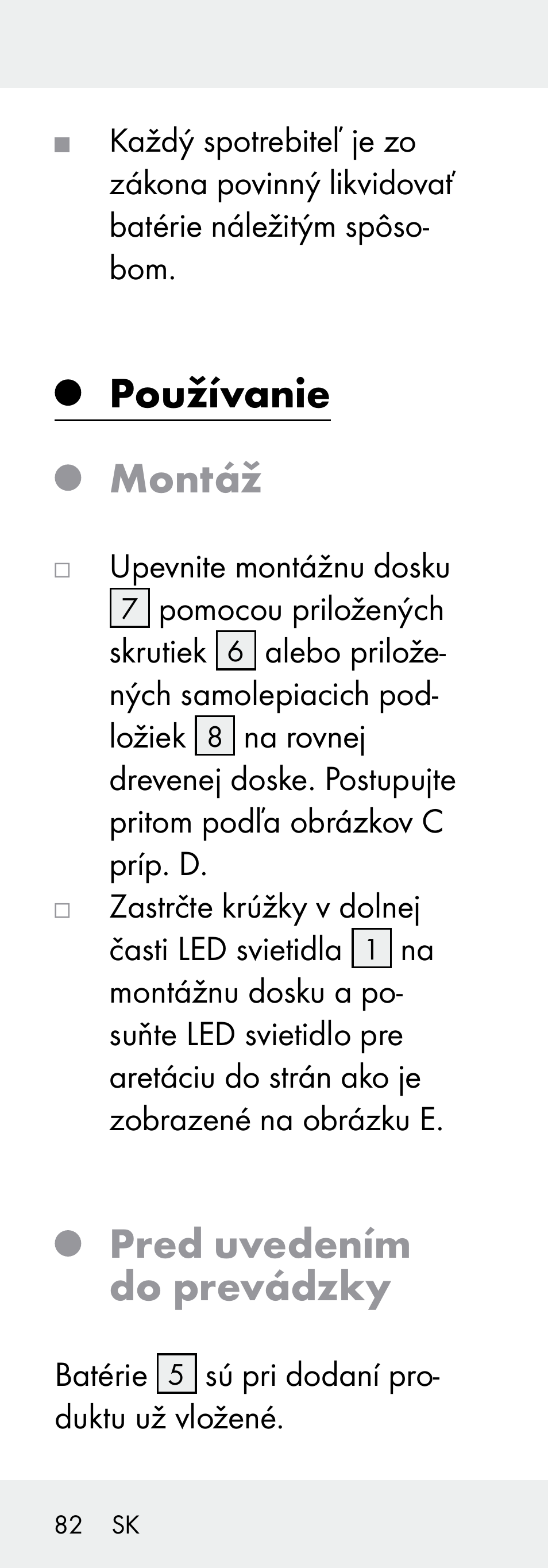 Používanie montáž, Pred uvedením do prevádzky | Livarno 102738-14-01/ 102738-14-02 User Manual | Page 82 / 104