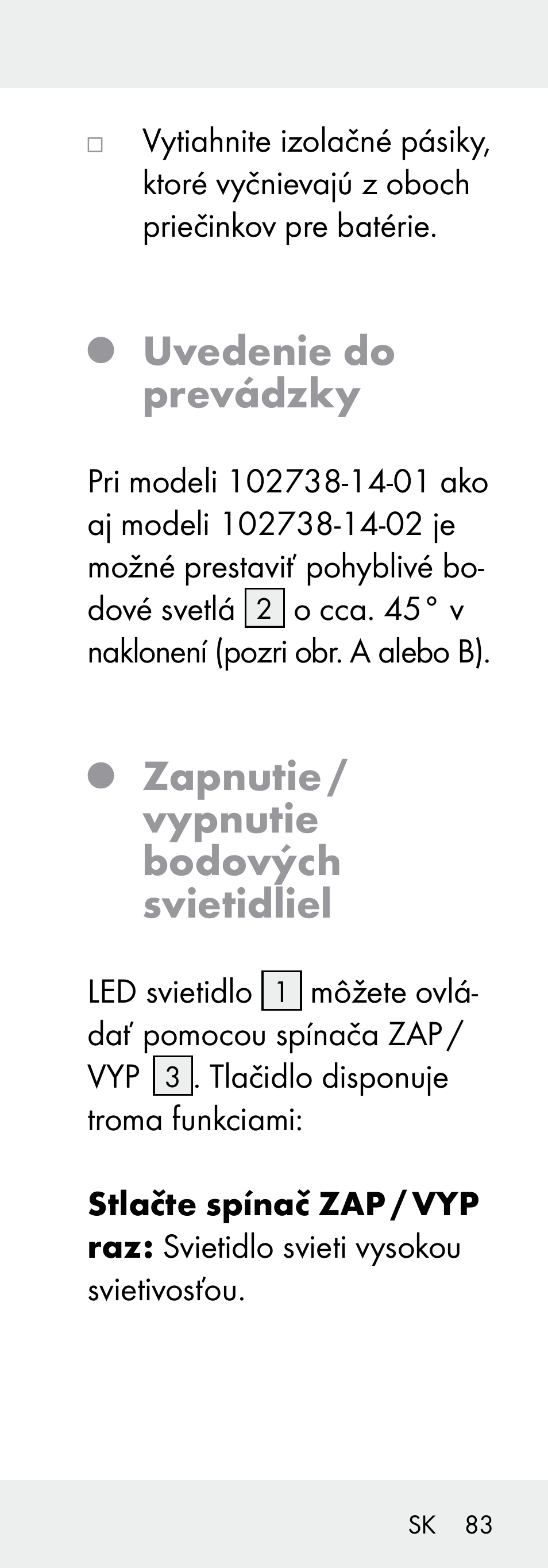 Uvedenie do prevádzky, Zapnutie / vypnutie bodových svietidliel | Livarno 102738-14-01/ 102738-14-02 User Manual | Page 83 / 104
