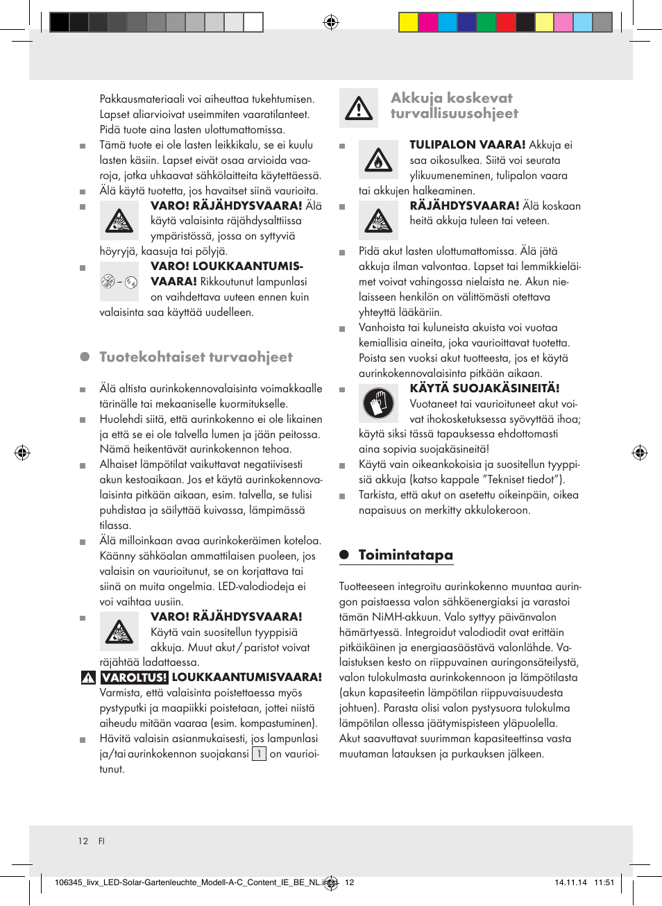Tuotekohtaiset turvaohjeet, Akkuja koskevat turvallisuusohjeet, Toimintatapa | Livarno Z31094A/Z31094B/Z31854 User Manual | Page 12 / 38
