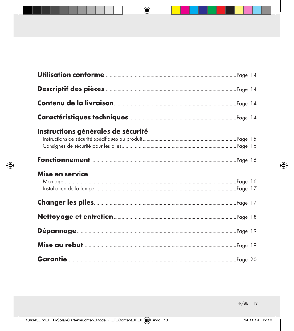 Utilisation conforme, Descriptif des pièces, Contenu de la livraison | Caractéristiques techniques, Instructions générales de sécurité, Fonctionnement, Mise en service, Changer les piles, Nettoyage et entretien, Dépannage | Livarno 106345-14-01/106345-14-02 User Manual | Page 13 / 37