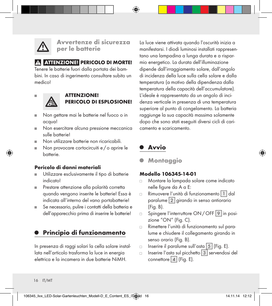 Avvertenze di sicurezza per le batterie, Principio di funzionamento, Avvio | Montaggio | Livarno 106345-14-01/106345-14-02 User Manual | Page 16 / 37