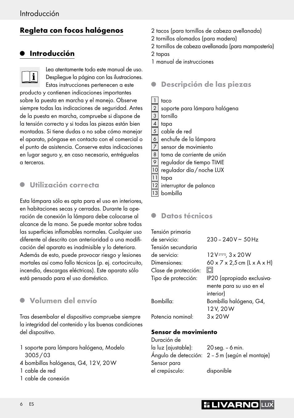 Introducción, Regleta con focos halógenos, Utilización correcta | Volumen del envío, Descripción de las piezas, Datos técnicos | Livarno 3005/03 User Manual | Page 6 / 45