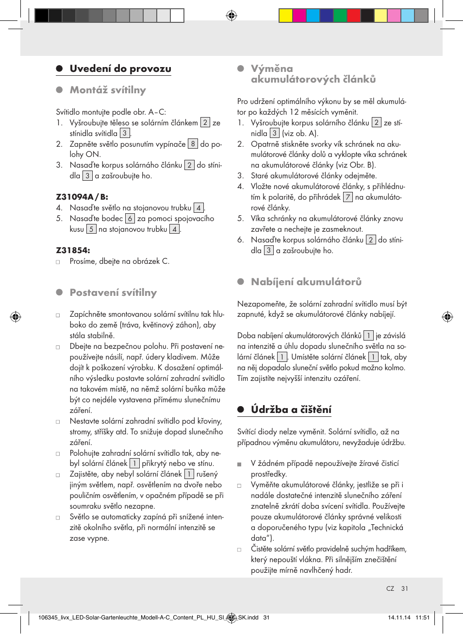 Uvedení do provozu, Montáž svítilny, Postavení svítilny | Výměna akumulátorových článků, Nabíjení akumulátorů, Údržba a čištění | Livarno Z31094A/Z31094B/Z31854 User Manual | Page 31 / 45