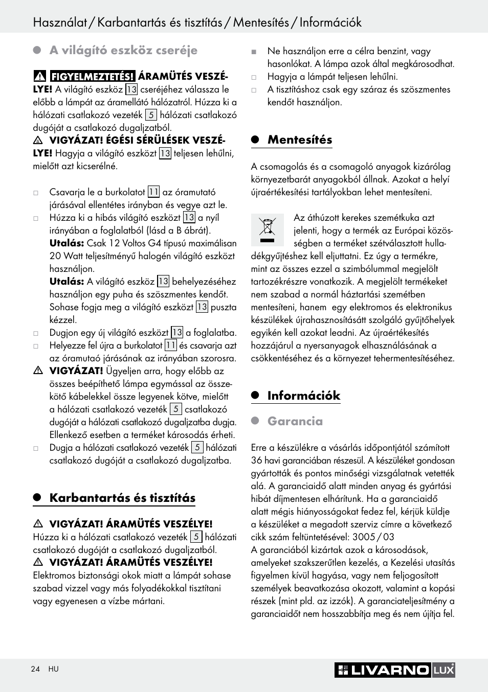 A világító eszköz cseréje, Karbantartás és tisztítás, Mentesítés | Információk, Garancia | Livarno 3005/03 User Manual | Page 24 / 55