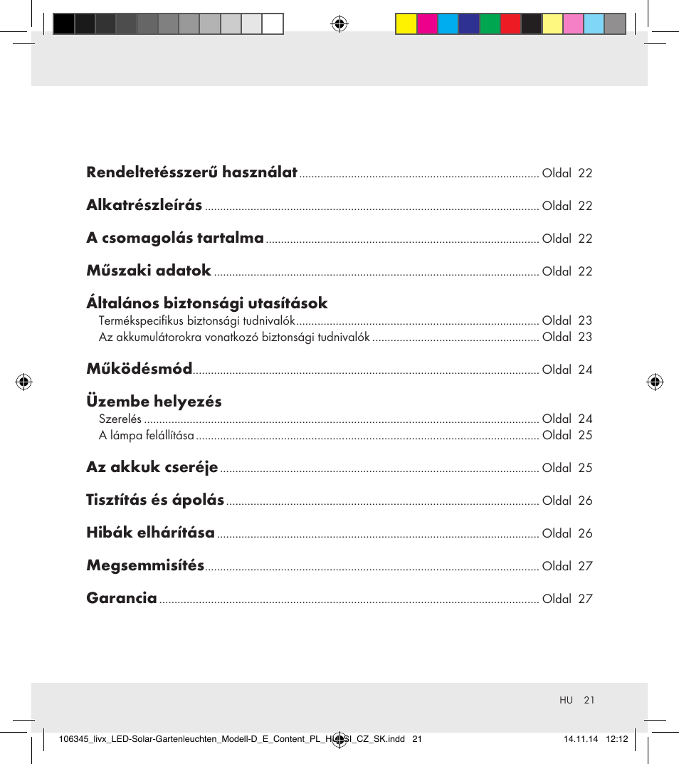 Rendeltetésszerű használat, Alkatrészleírás, A csomagolás tartalma | Műszaki adatok, Általános biztonsági utasítások, Működésmód, Üzembe helyezés, Az akkuk cseréje, Tisztítás és ápolás, Hibák elhárítása | Livarno 106345-14-01/106345-14-02 User Manual | Page 21 / 60