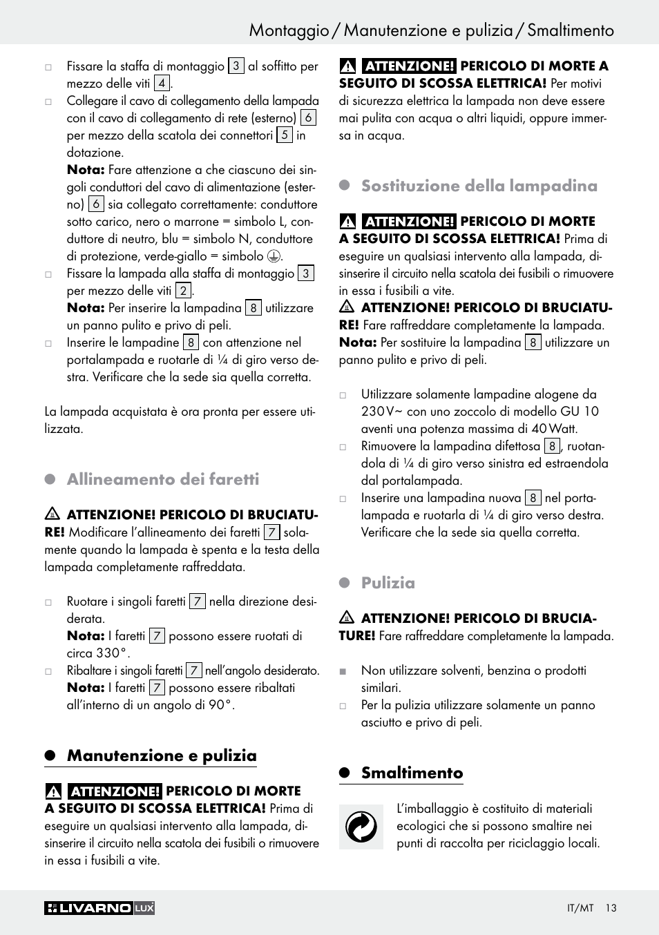 Montaggio / manutenzione e pulizia / smaltimento, Allineamento dei faretti, Manutenzione e pulizia | Sostituzione della lampadina, Pulizia, Smaltimento | Livarno Z30759 User Manual | Page 13 / 33